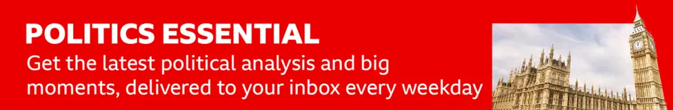 Thin, red banner promoting the Politics Essential newsletter with text saying, “Get the latest political analysis and big moments, delivered straight to your inbox every weekday”. There is also an…