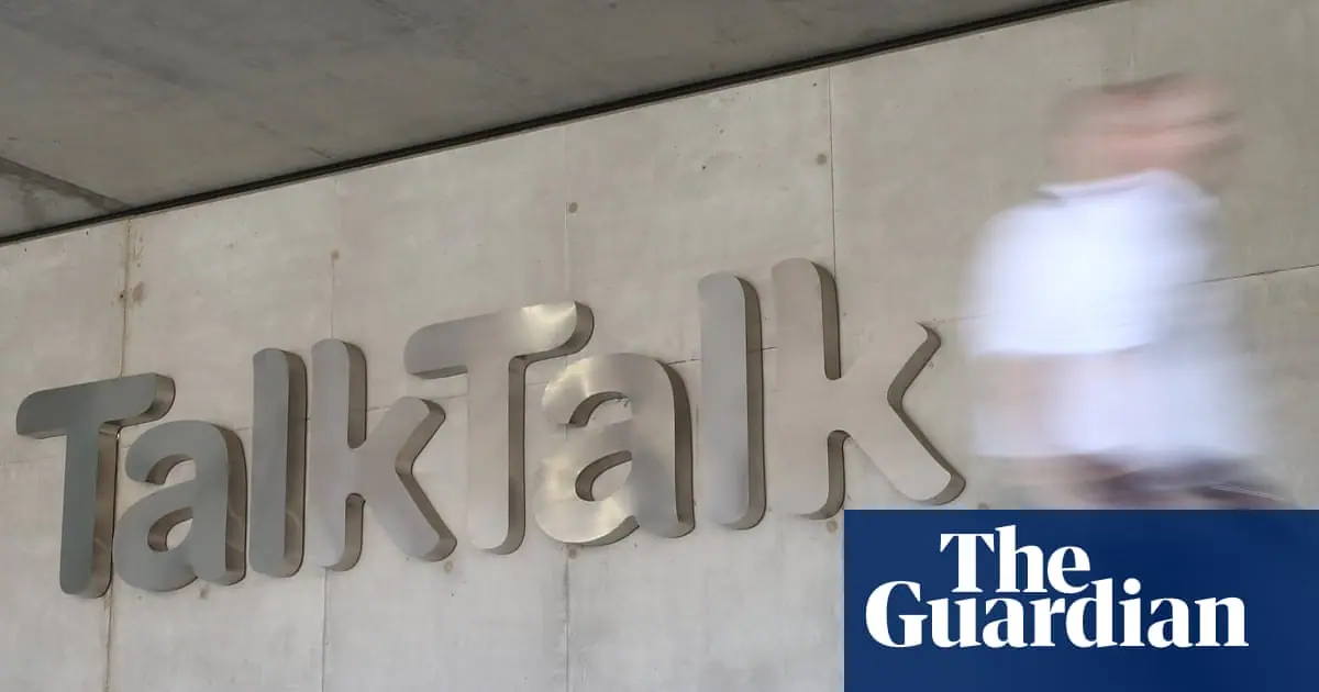 TalkTalk races to sell consumer and broadband arms as administration looms