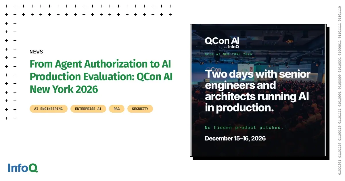 From Agent Authorization to AI Production Evaluation: QCon AI New York 2026