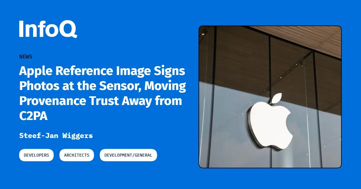 Apple Reference Image Signs Photos at the Sensor, Moving Provenance Trust away from C2PA