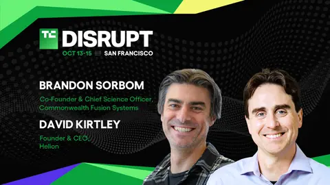 Commonwealth Fusion Systems’ Brandon Sorbom and Helion’s David Kirtley on bringing fusion to the grid at TechCrunch Disrupt 2026