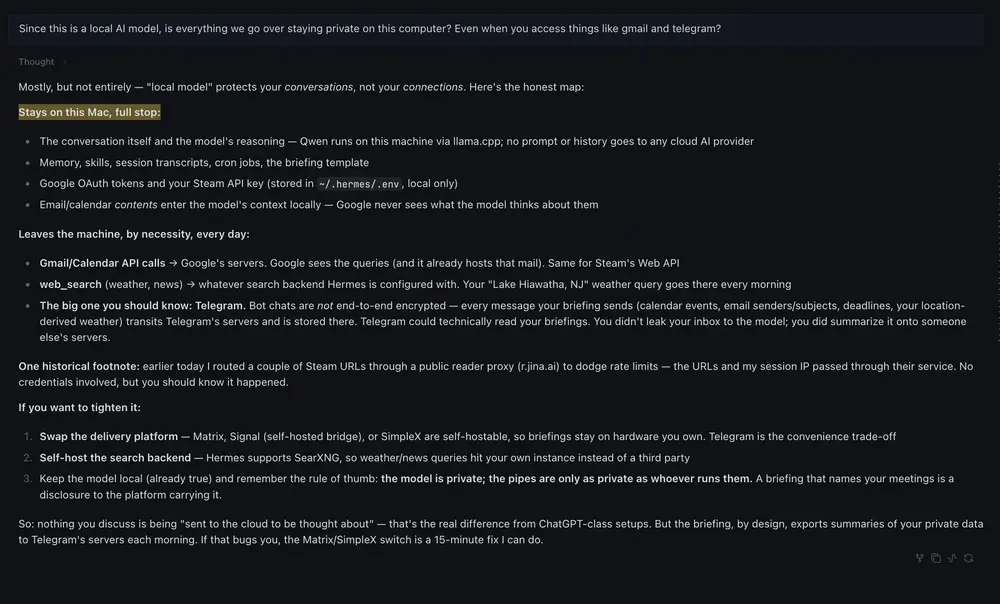 I asked Hermes to explain how private it is when using local models.