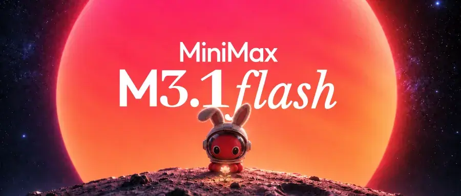 MiniMax launches M3.1 Flash model, says it cuts AI agent costs by 70%